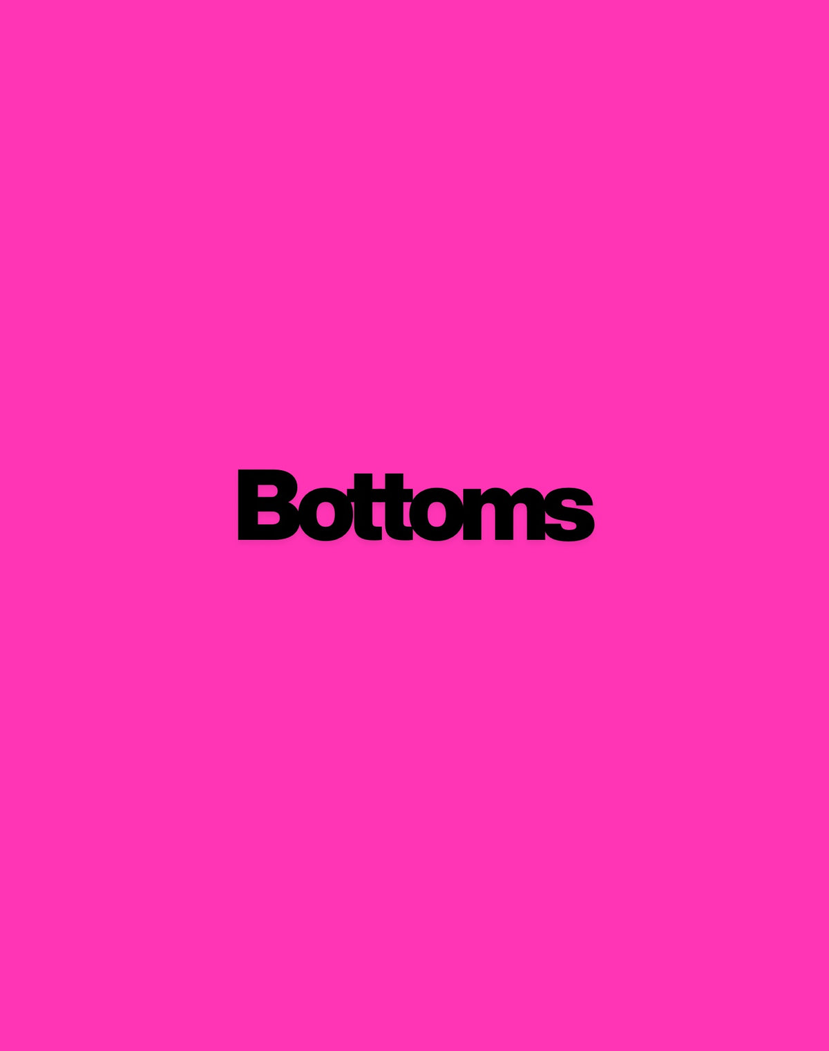 BOTTOMS