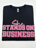 She Stands on Business Tee